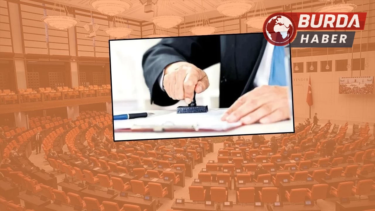 TBMM'de Onaylanan ve Yasalaşan Noterlik Kanunu Ait Detaylar!