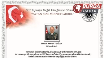 Piyade Komando Binbaşı Murat Kemal Yetişen çatışmada şehit düştü.